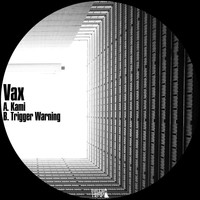 Vax - Kami / Trigger Warning