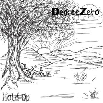 Degreezero - Hold On