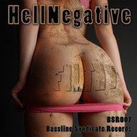 Hellnegative - Filthy