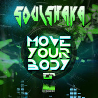 Soulshaka - Move Your Body EP