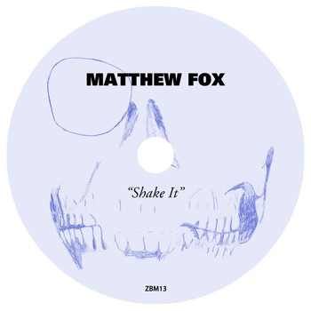 Matthew Fox - Shake It