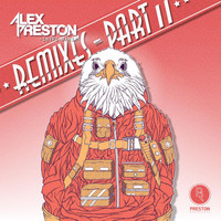 Alex Preston (AUS) - Intro Mania (The Remixes, Pt. 2)