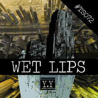 Y.Y - Wet Lips