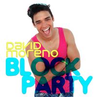 David Moreno - Block Party (Explicit)