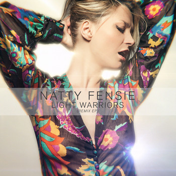 Natty Fensie - Light Warriors (Remixes) - EP