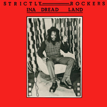 Various Artists - Strictly Rockers In A Dread Land