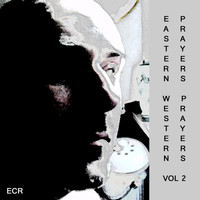 David Paul Mesler - Eastern Prayers, Western Prayers, Vol. 2