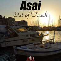 Asai - Out of Touch