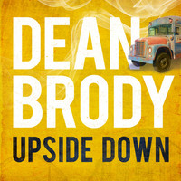 Dean Brody - Upside Down