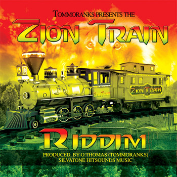 Tommoranks - Zion Train Riddim