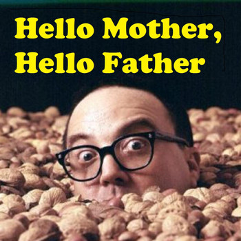 Allan Sherman - Hello Mother, Hello Father