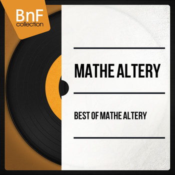 Mathé Altéry - Best of Mathé Altéry