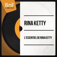 Rina Ketty - L'essentiel de Rina Ketty