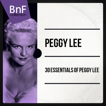 Peggy Lee - 30 Essentials of Peggy Lee