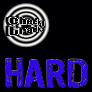 Various Artists - Cheeky Tracks Hard