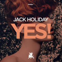 Jack Holiday - Yes!