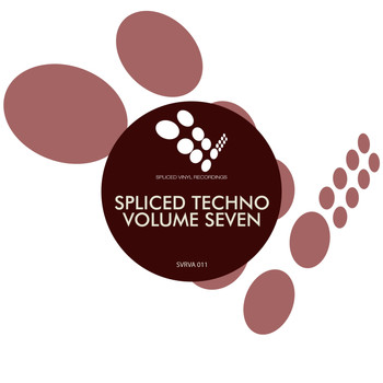 Various Artists - Spliced Techno, Vol. 7
