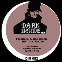 Flashers & Cat Black - Hot Districk