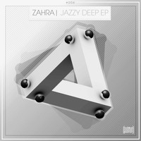 Zahra - Jazzy Deep
