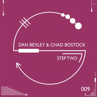 Dan Bexley, Chad Bostock - Step Two