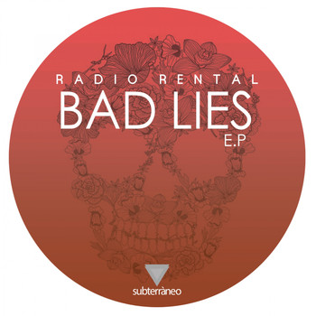 Radio Rental - Bad Lies EP