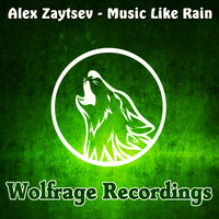 Alex Zaytsev - Music Like Rain