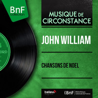 John william - Chansons de Noël