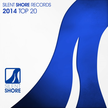 Various Artists - Silent Shore Records 2014 Top 20