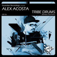 Alex Acosta - Tribe Drums Remixes 2nd Pack