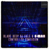 Blade Deep, DJ Fale & Eman - Controlled Confusion The L2M Remixes