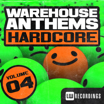 Various Artists - Warehouse Anthems: Hardcore, Vol. 4