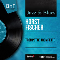 Horst Fischer - Trompette-trompette