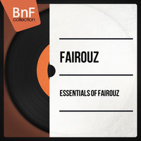 Fairouz - Essentials of Fairouz