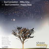 Soul Connection - Milky Way / Happy Days