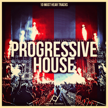 Various Artists - 10 Must Hear Progressive House Tracks