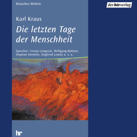 Karl Kraus - Die letzten Tage der Menschheit