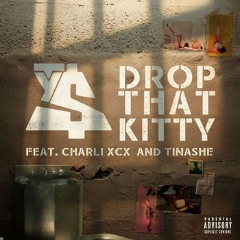 Ty Dolla $ign - Drop That Kitty (feat. Charli XCX & Tinashe) (Explicit)