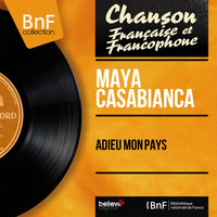 Maya Casabianca - Adieu mon pays