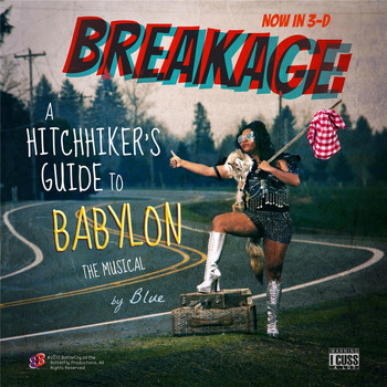 Blue - Breakage: A Hitchhiker's Guide to Babylon, The Musical