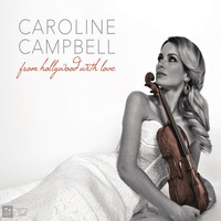 Caroline Campbell - From Hollywood With Love