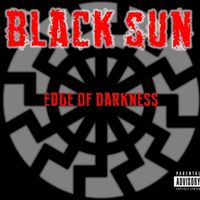 Black Sun - Edge of Darkness (Explicit)