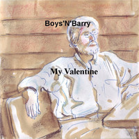 Boys'n'barry - My Valentine
