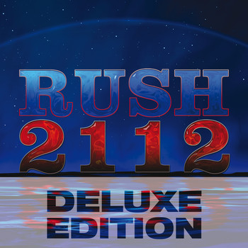 Rush - 2112 (Deluxe Edition)
