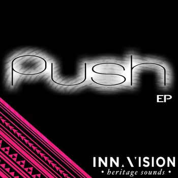 Inna Vision - Push - EP