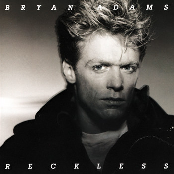 Bryan Adams - Reckless (2014 Remaster)