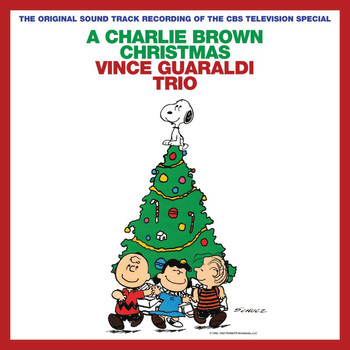 Vince Guaraldi Trio - A Charlie Brown Christmas (2012 Remastered & Expanded Edition)