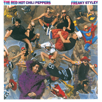 Red Hot Chili Peppers - Freaky Styley (Explicit)