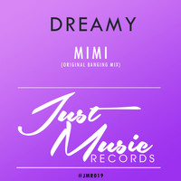 Dreamy - Mimi (Original Banging Mix)