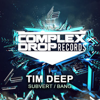 TIM DEEP - Subvert / Bang