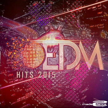 Various Artists - EDM Hits 2015